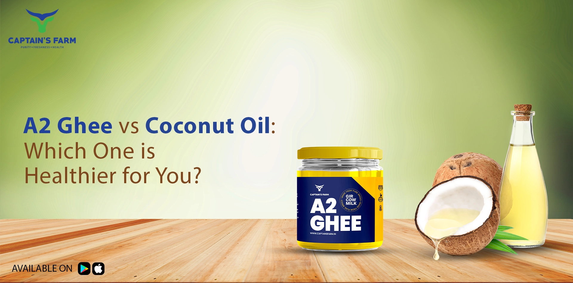 A2 Ghee vs Coconut Oil