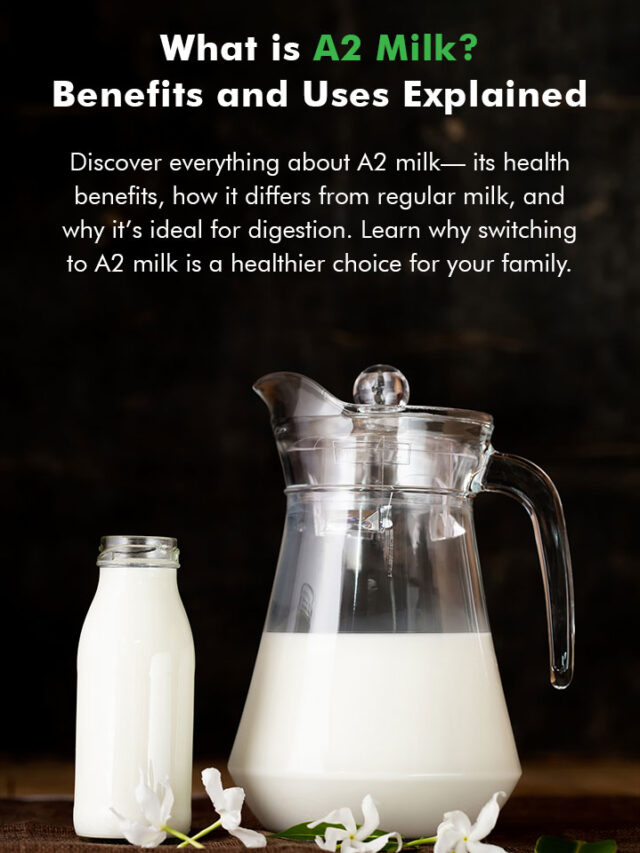 What is A2 Milk? Benefits and Uses Explained