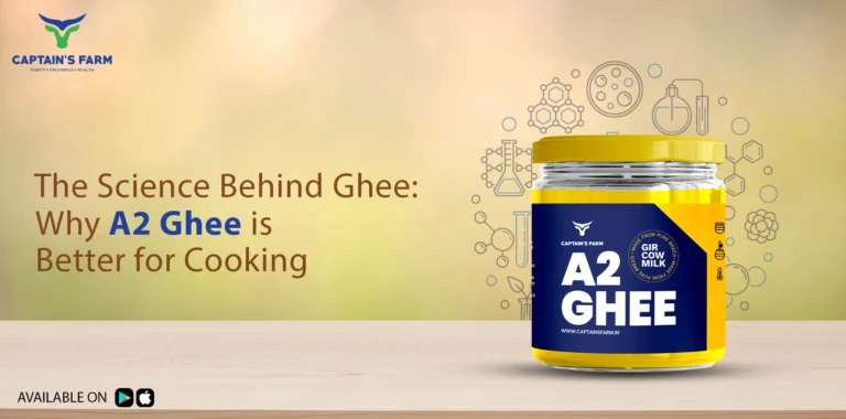 The Science Behind Ghee: Why It’s Better for Cooking